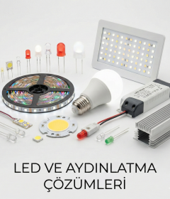 LED & Aydınlatma Ürünleri