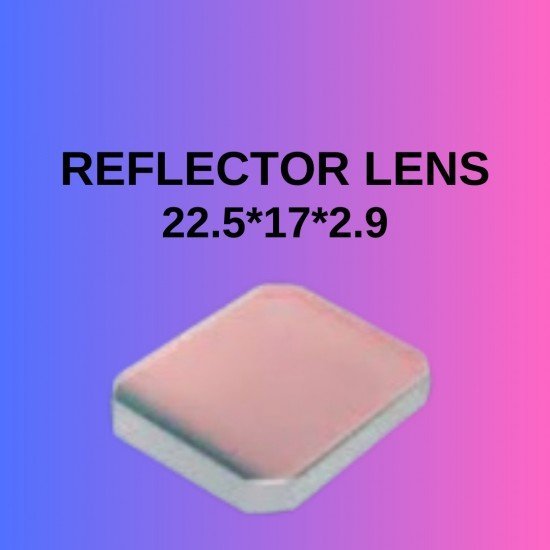 22.50mmX17mmX2.9 REFLECTOR LENS 22.50mmX17mmX2.9 REFLECTOR LENS