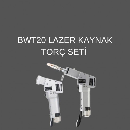 LAZER KAYNAK MAKİNESİ TOURCH SET BWT-20S LAZER KAYNAK MAKİNESİ TOURCH SET BWT-20S