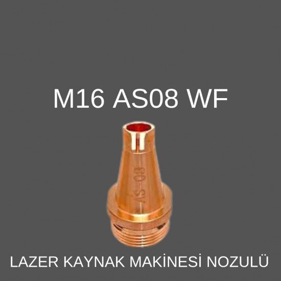 M16 AS-08 WF LAZER KAYNAK NOZÜL