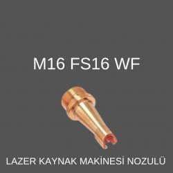 M16 FS-16 WF LAZER KAYNAK NOZÜL