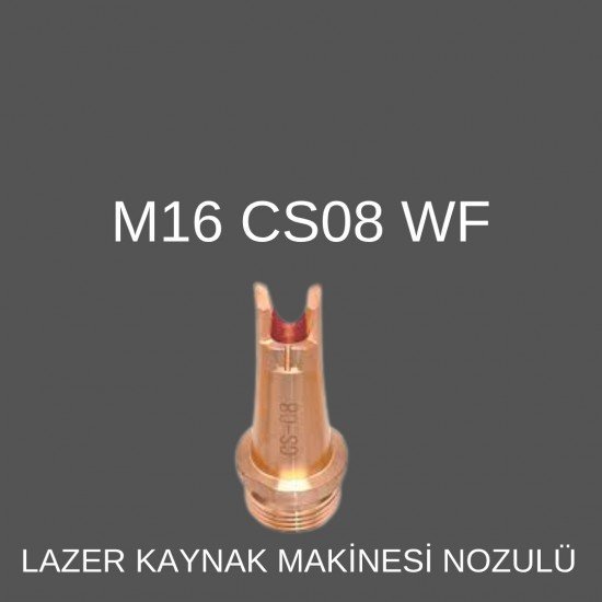 M16 CS-08 WF LAZER KAYNAK NOZÜL M16 CS-08 WF LAZER KAYNAK NOZÜL