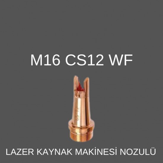 M16 CS-12 WF LAZER KAYNAK NOZÜL M16 CS-12 WF LAZER KAYNAK NOZÜL