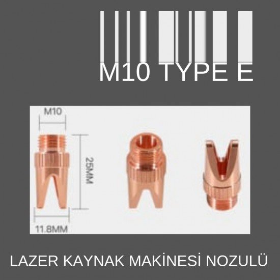 M10 TAYP E LAZER KAYNAK NOZÜL M10 TAYP E LAZER KAYNAK NOZÜL