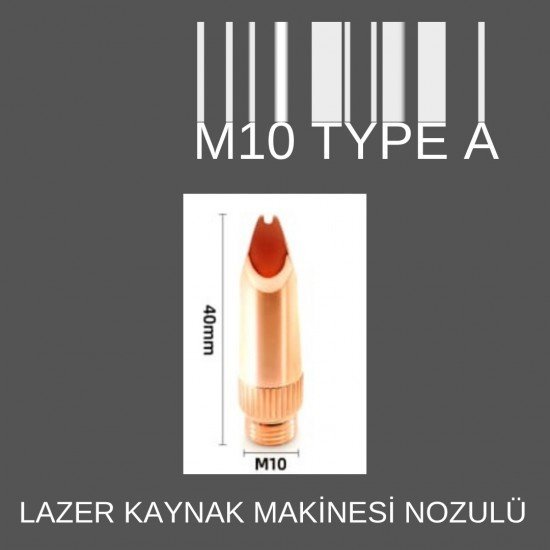 M10 TAYP A LAZER KAYNAK NOZÜL M10 TAYP A LAZER KAYNAK NOZÜL