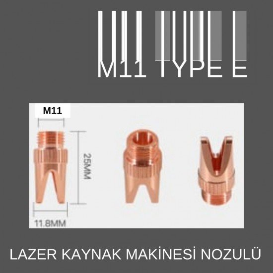 M11 TAYP E LAZER KAYNAK NOZÜL M11 TAYP E LAZER KAYNAK NOZÜL