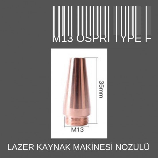 M13 TAYP F OSPRİ LAZER KAYNAK NOZÜL M13 TAYP F OSPRİ LAZER KAYNAK NOZÜL